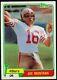 1981 TOPPS Rookie Joe Montana HOF Card #216 San Francisco 49ers 177149