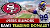 Aaron Donald Trade San Francisco 49ers Rumors On The Los Angeles Rams Trading The All Pro