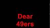 Dear San Francisco 49ers