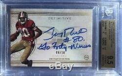 Jerry Rice 2015 Topps Definitive Auto /10 Inscription BGS 9.5/10 Go Forty-Niners