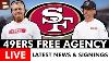 San Francisco 49ers 2025 NFL Free Agency Live Day 3 49ers Finally Making A Big Move